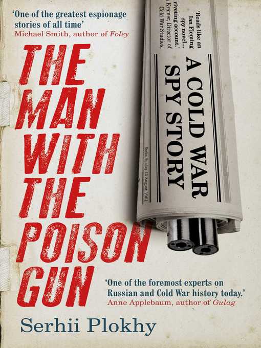 Title details for The Man with the Poison Gun by Serhii Plokhy - Available